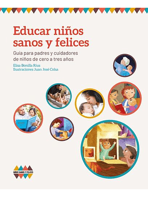 Educar Niños Sanos Y Felices