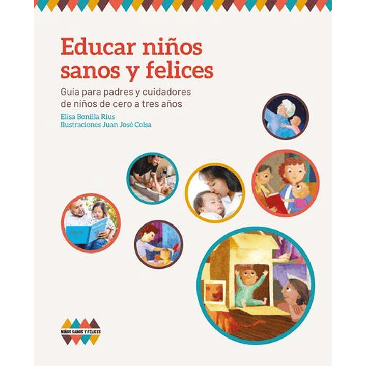 Educar Niños Sanos Y Felices 1
