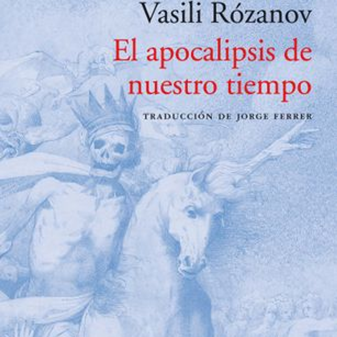 El Apocalipsis De Nuestro Tiempo 1