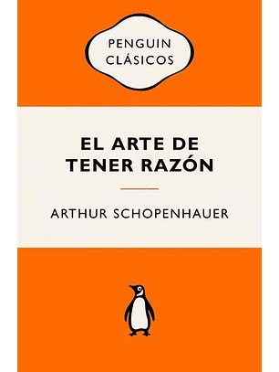 El Arte De Tener Razon