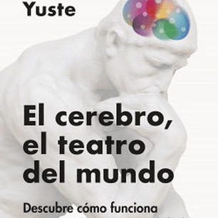 El Cerebro, El Teatro Del Mundo
