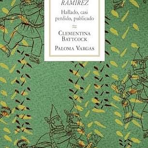El Codice Ramirez. Hallado, Casi Perdido, Publicado