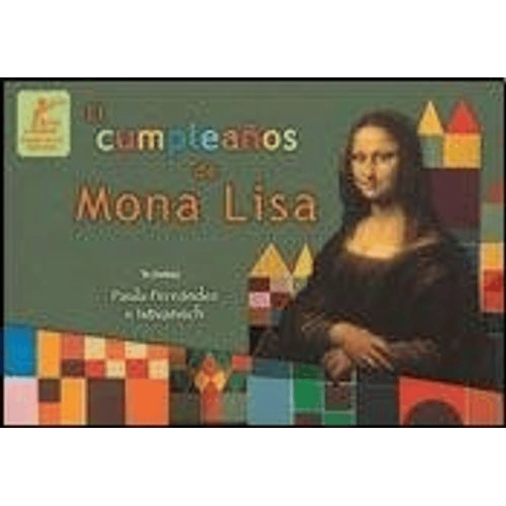 El Cumpleanos De La Mona Lisa 1
