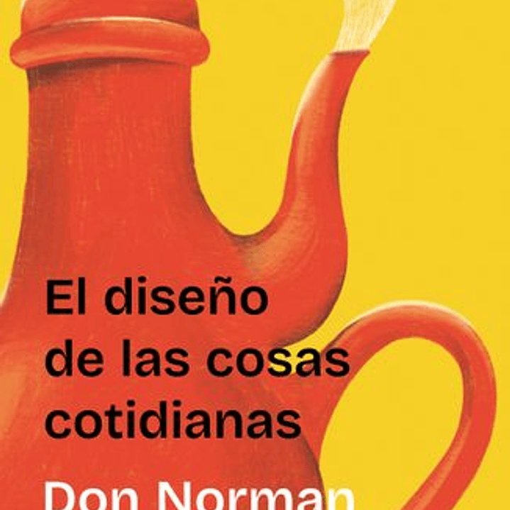 El Diseño De Las Cosas Cotidianas 1