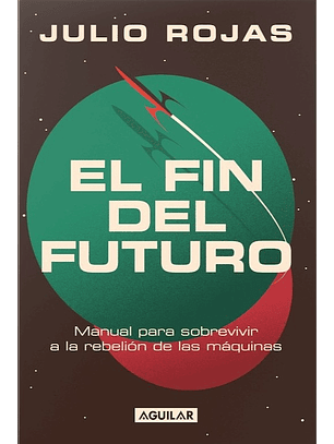 El Fin Del Futuro