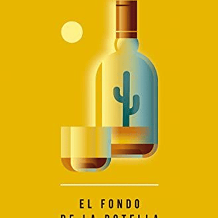 El Fondo De La Botella 1