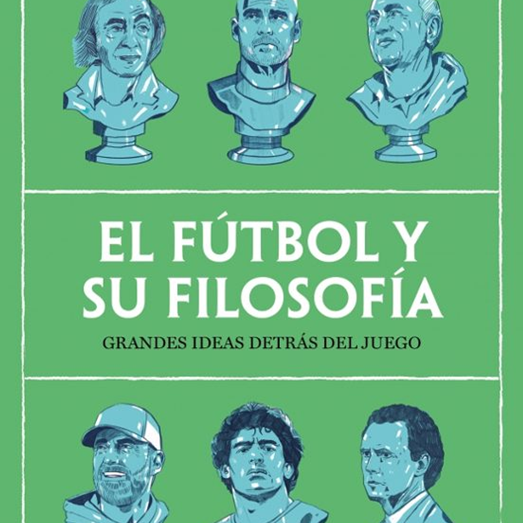 El Futbol Y Su Filosofia 1