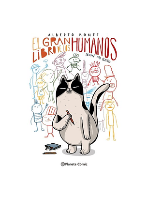 El Gran Libro De Los Humanos Segun Mi Gato