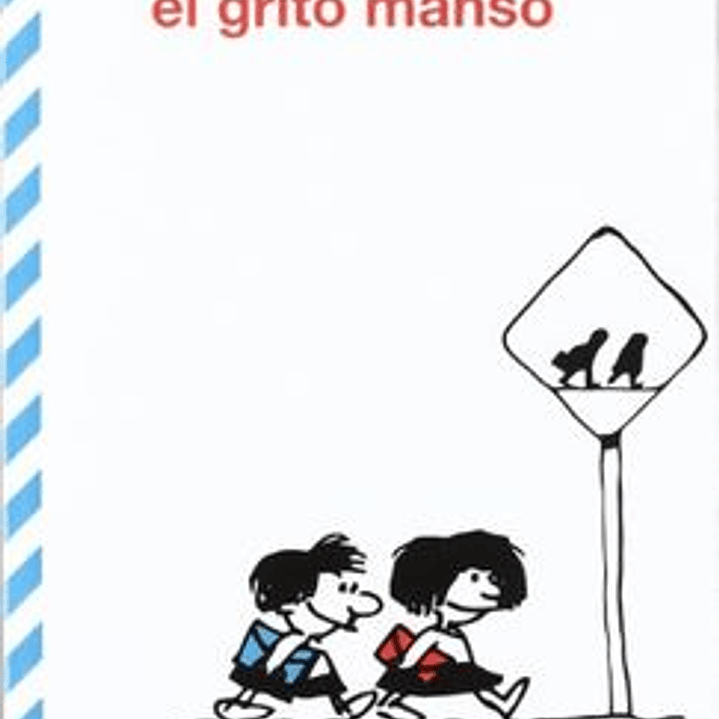 El Grito Manso 1