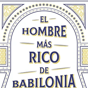 El Hombre Mas Rico De Babilonia