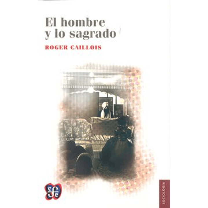 El Hombre Y Lo Sagrado 1