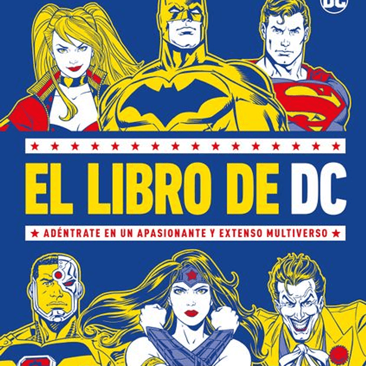 El Libro De Dc - Adentrate En Un Apasionante Y Extenso Multiverso 1