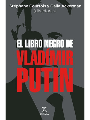 El Libro Negro De Vladimir Putin