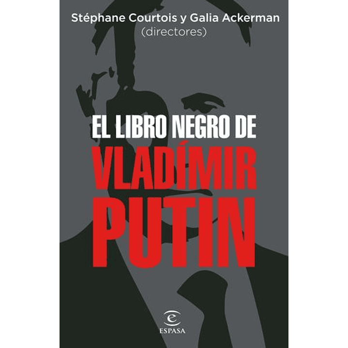 El Libro Negro De Vladimir Putin 1
