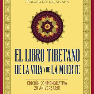 El Libro Tibetano De La Vida Y De La Muerte