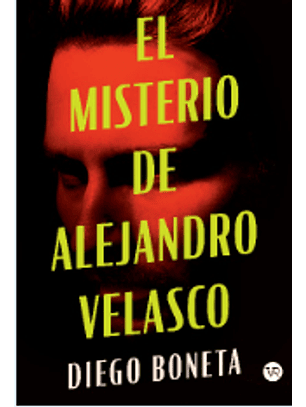 El Misterio De Alejandro Velasco