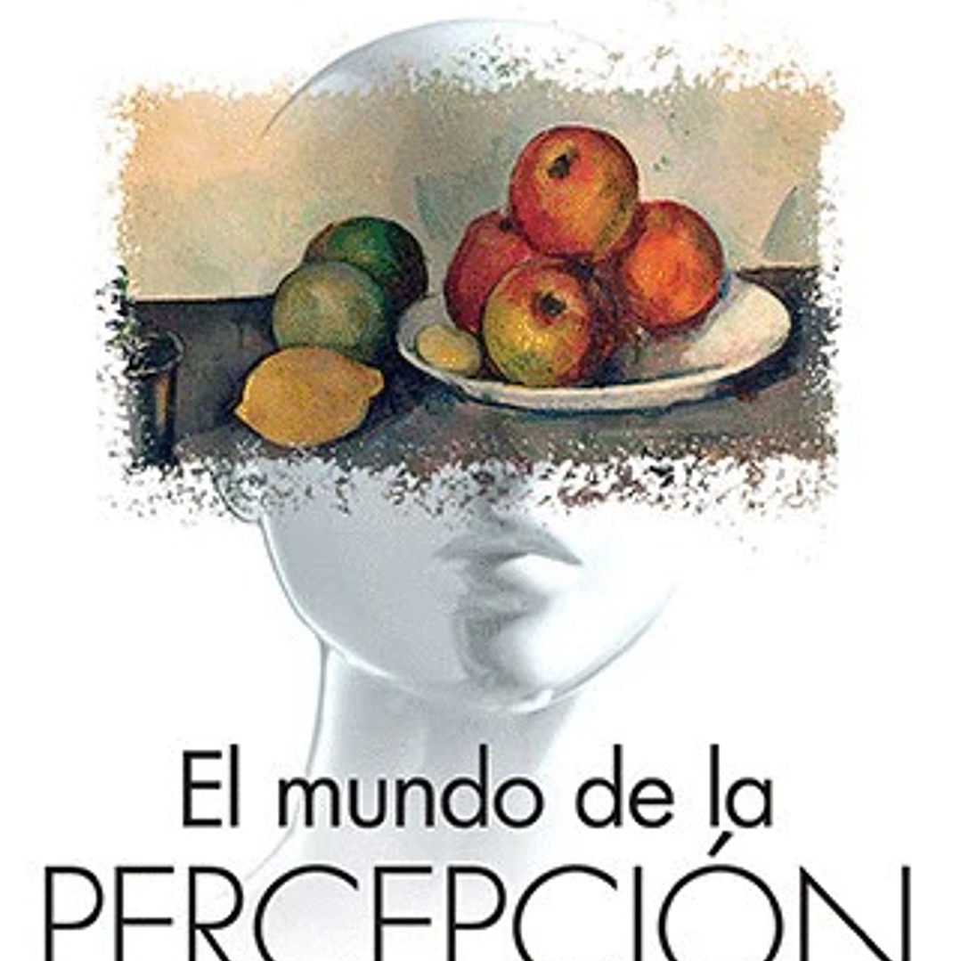 El Mundo De La Percepcion 1