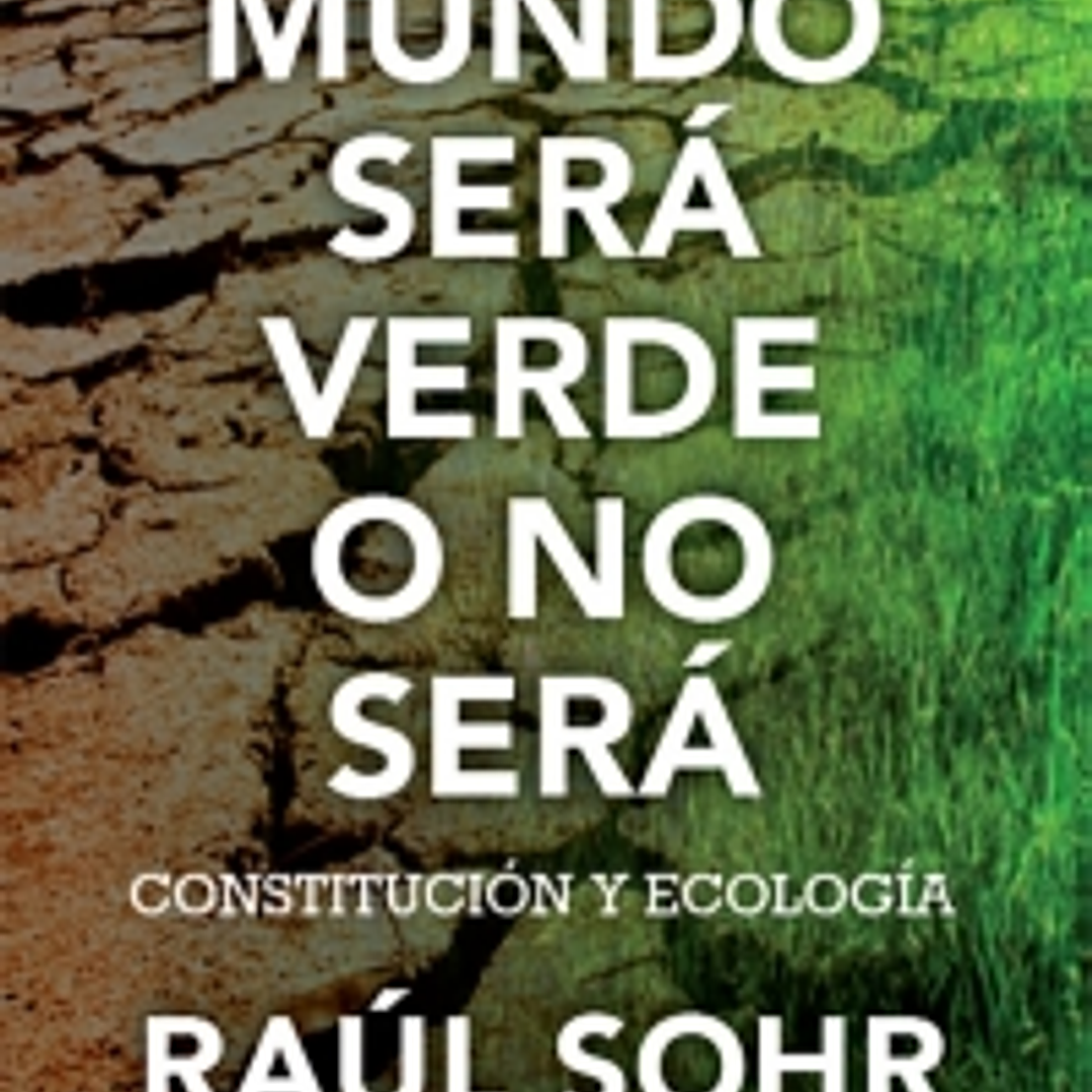 El Mundo Sera Verde O No Sera 1