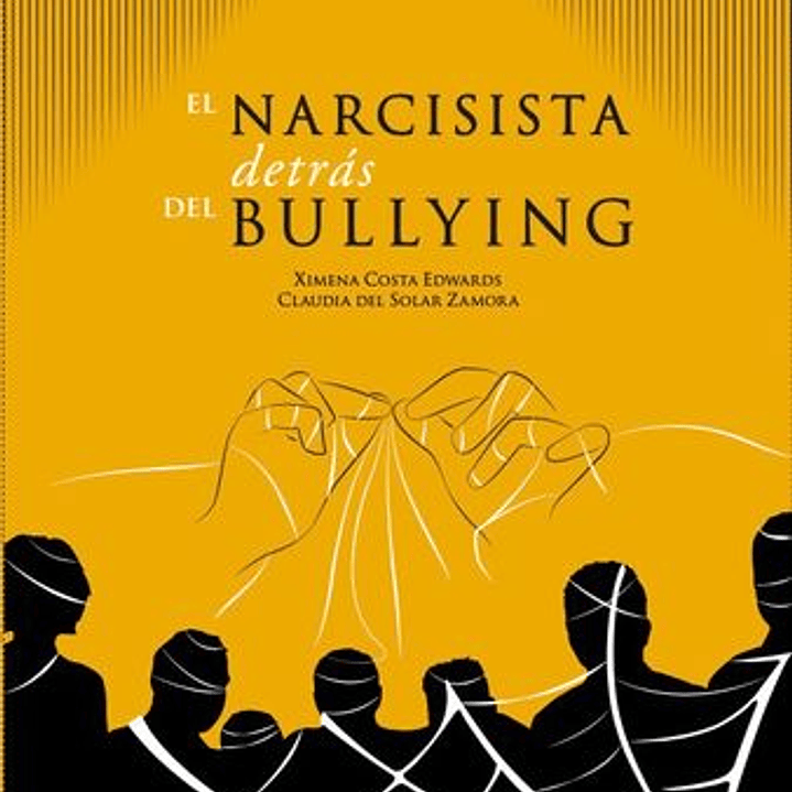 El Narcisista Detras Del Bullying 1