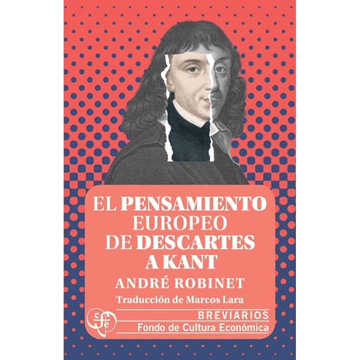 El Pensamiento Europeo De Descartes A Kant 1