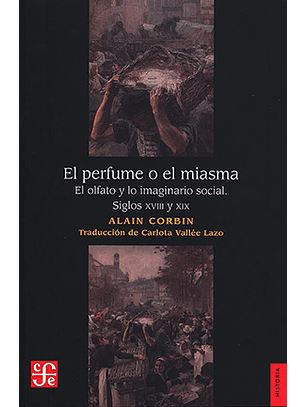 El Perfume O El Miasma