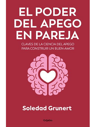 El Poder Del Apego En Pareja