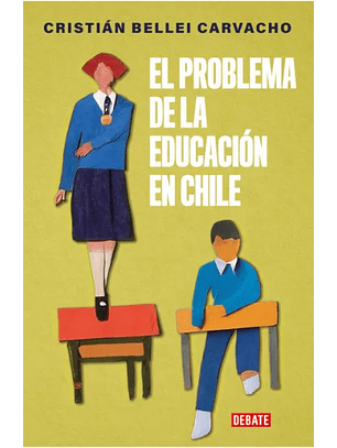 El Problema De La Educacion En Chile