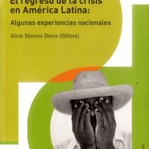 El Regreso De La Crisis En America Latina
