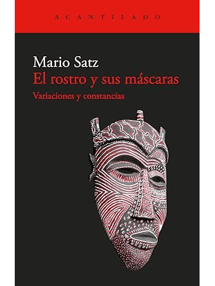 El Rostro Y Sus Mascaras