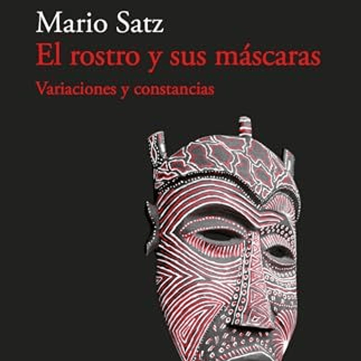 El Rostro Y Sus Mascaras 1