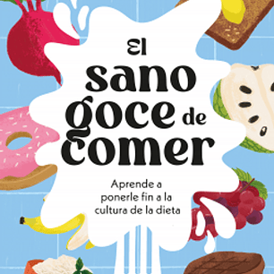 El Sano Goce De Comer