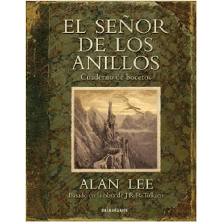 El Señor De Los Anillos. Cuaderno De Bocetos 1