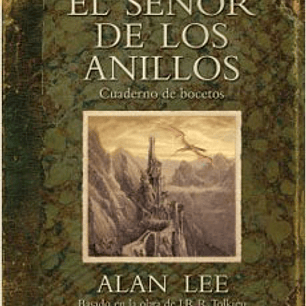 El Señor De Los Anillos. Cuaderno De Bocetos