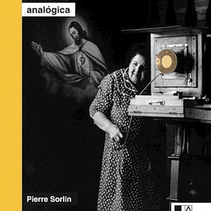 El Siglo De La Imagen Analogica