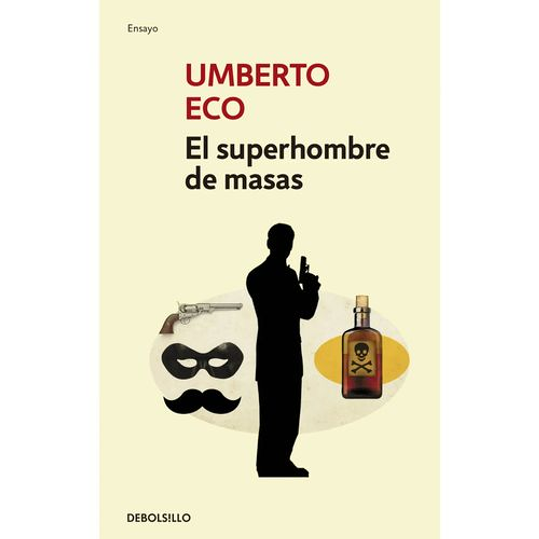 El Superhombre De Masas 1