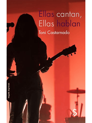 Ellas Cantan, Ellas Hablan
