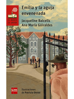 Emilia Y La Aguja Envenenada