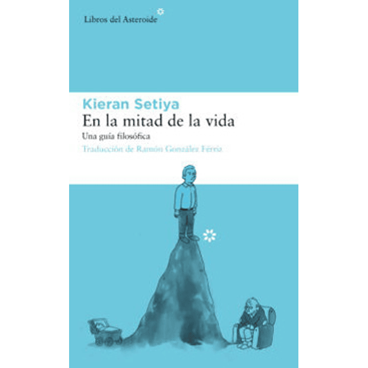 En La Mitad De La Vida - Una Guia Filosofica 1