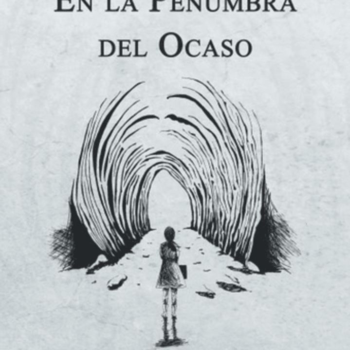 En La Penumbra Del Ocaso 1