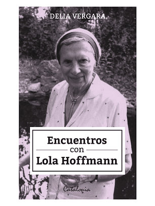 Encuentros Con Lola Hoffmann
