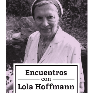 Encuentros Con Lola Hoffmann