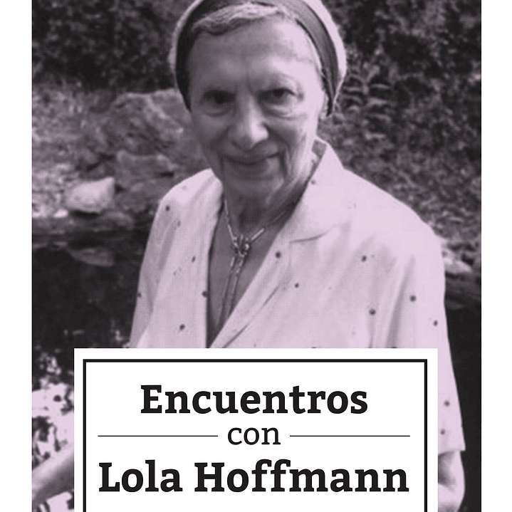 Encuentros Con Lola Hoffmann 1