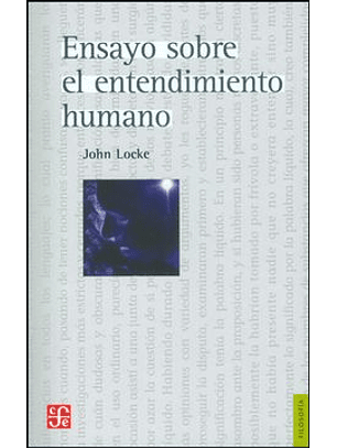 Ensayo Sobre El Entendimiento Humano