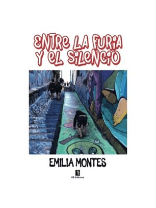 Entre La Furia Y El Silencio