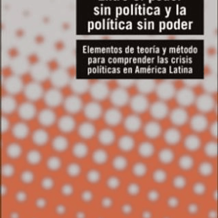 Entre El Poder Sin Politica Y La Politica Sin Poder 1