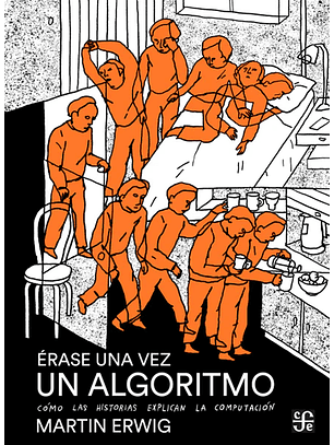 Erase Una Vez Un Algoritmo