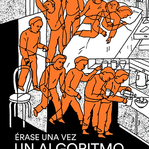 Erase Una Vez Un Algoritmo