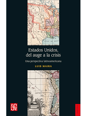 Estados Unidos, Del Auge A La Crisis
