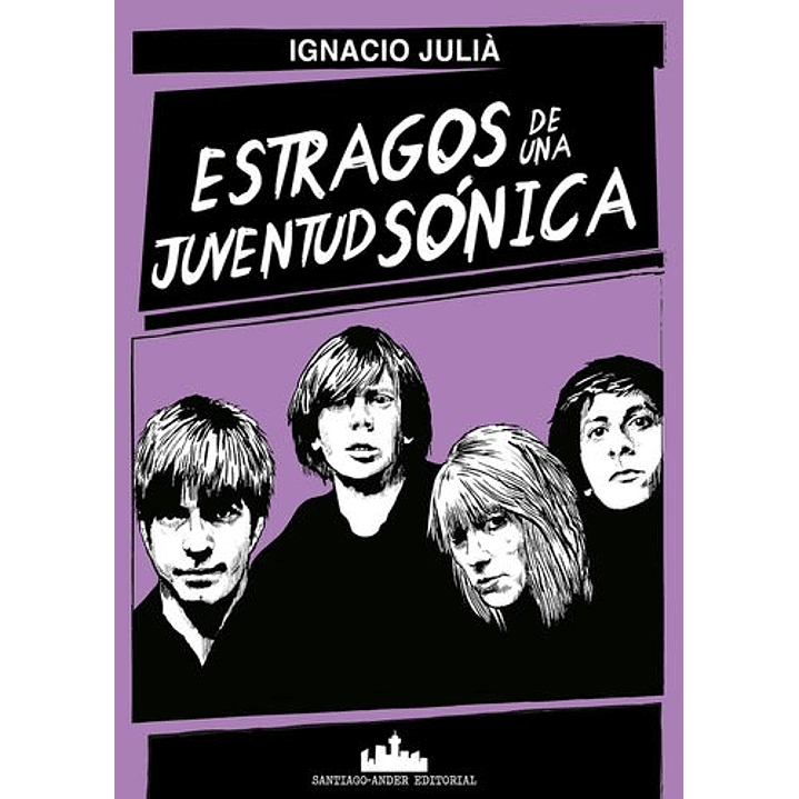 Estragos De Una Juventud Sonica 1