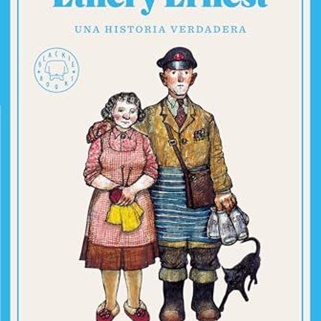 Etherl Y Ernest Una Historia Verdadera 1